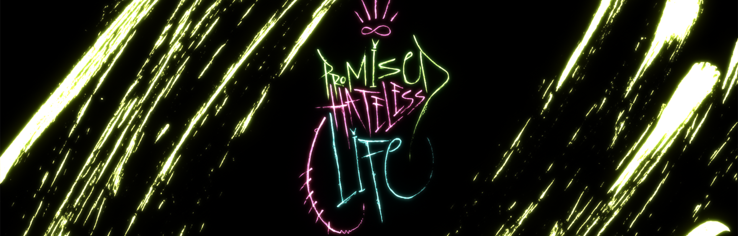 Promised Hateless Life